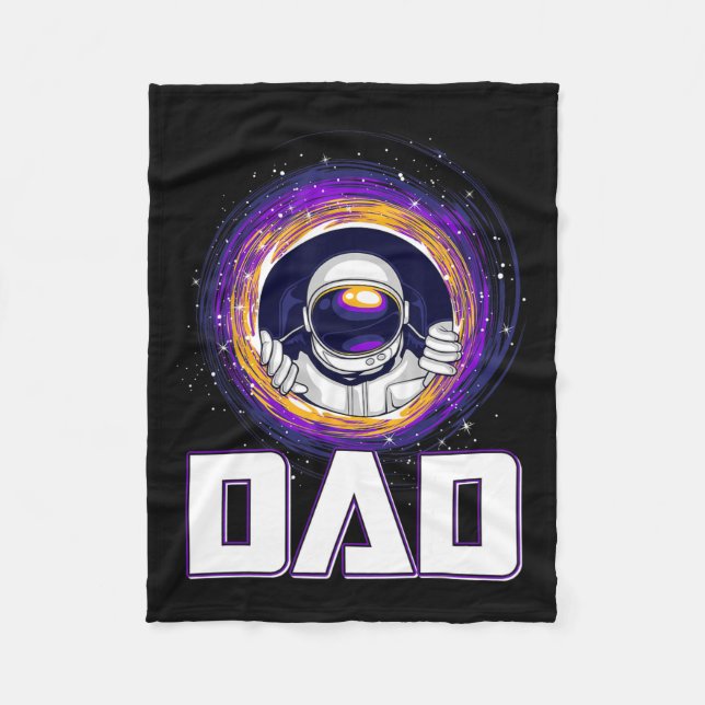 Astronaut Dad Outer Space Galaxy Lover Fathers Day Fleece Blanket (Front)