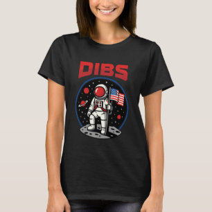 Astronaut Dibs Moon Space Galaxy 4th of July Ameri T-Shirt
