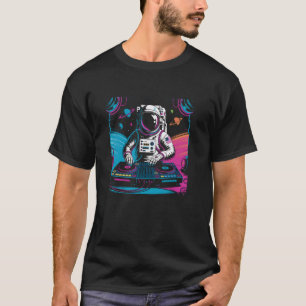 Astronaut Disc Jockey Spaceman DJ Space Music T-Shirt
