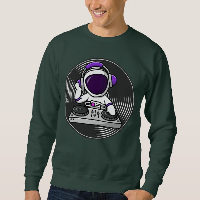 Astronaut DJ Cute Space Music design Sweatshirt (Front)