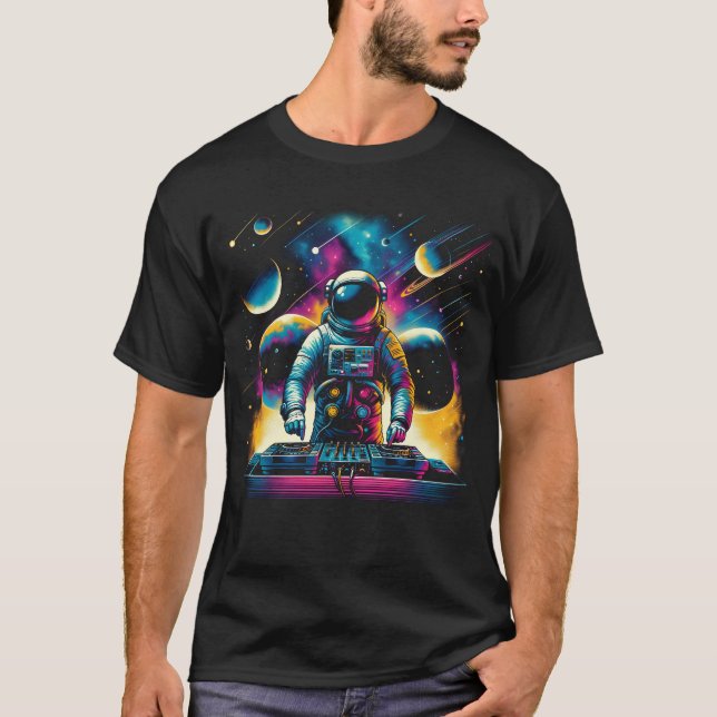 Astronaut DJ DJing in Space EDM Funky Dance Club T-Shirt (Front)