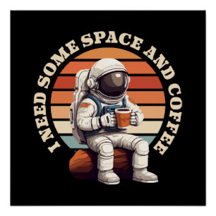 Astronaut Drinking Coffee Poster
