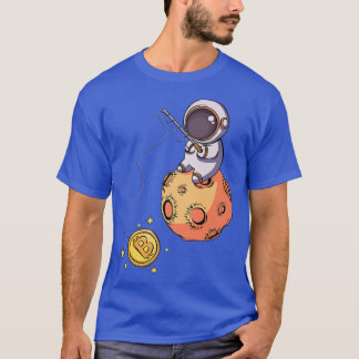 Astronaut Fishing Bitcoin Moon Cryptocurrency  T-Shirt
