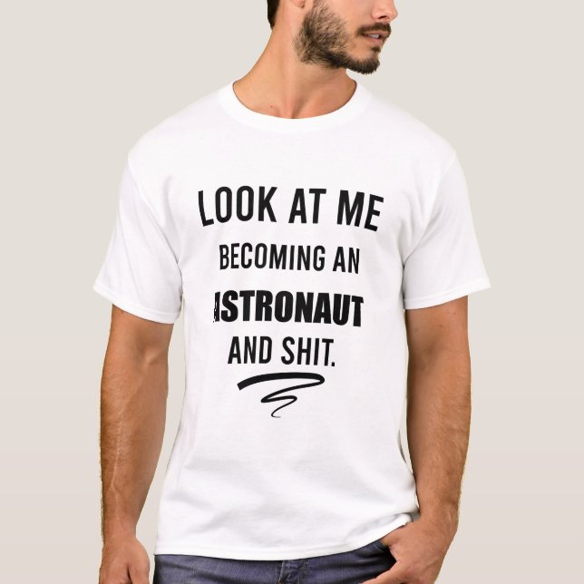 Astronaut Graduation Funny Shirt Cosmonaut Gift (Front)