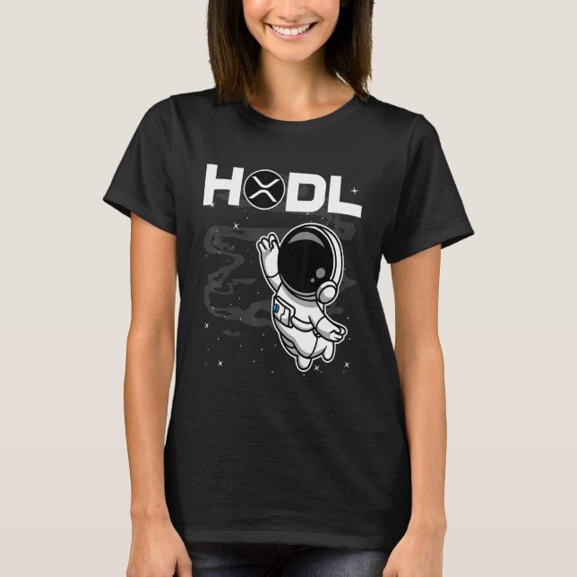 Astronaut Hodl Ripple Xrp Coin To The Moon Crypto  T-Shirt (Front)