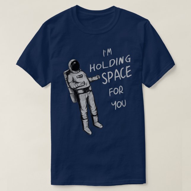 Astronaut Holding Space T  T-Shirt (Design Front)