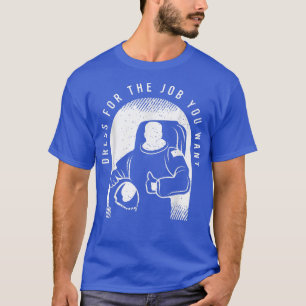 Astronaut Humour For A Lover Of Astrology T-Shirt