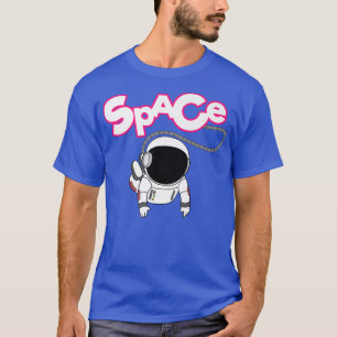 Astronaut In Space  T-Shirt