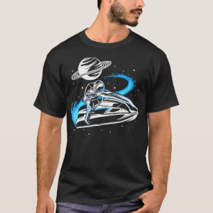 Astronaut In Space With Jet Ski Boat Funny Jetski T-Shirt
