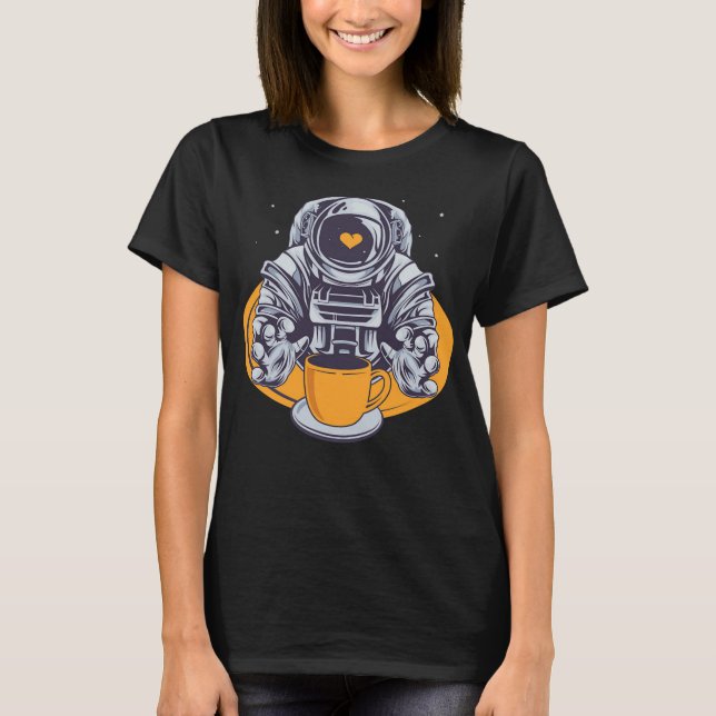 Astronaut Love Coffee T-Shirt (Front)