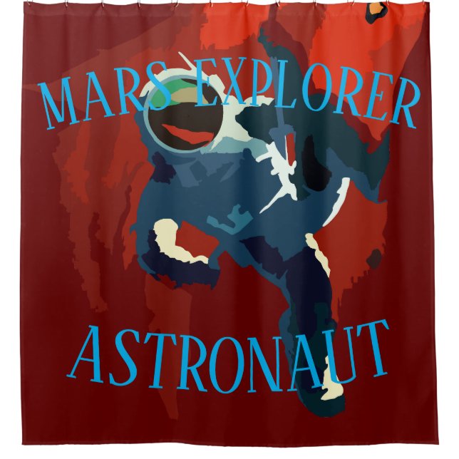 Astronaut Mars Explorer Space Travel Vacation Shower Curtain (Front)