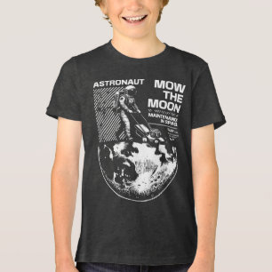 Astronaut Mows the Moon – Funny Space Maintenance Tri-Blend Shirt