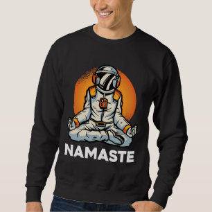 Astronaut Namaste Sweatshirt