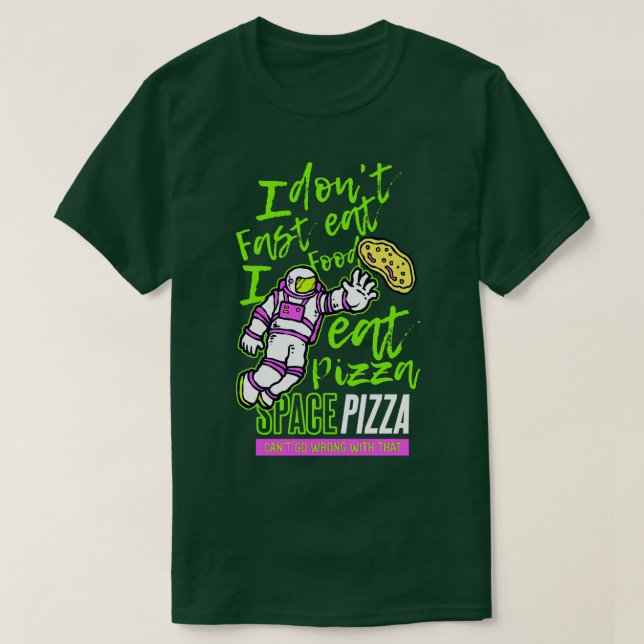 Astronaut Pizza T-Shirt (Design Front)