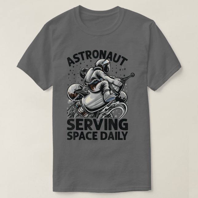 Astronaut Serving Space Daily - Funny - Planets -  T-Shirt (Design Front)