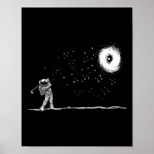 Astronaut Space Golf Player Funny Galaxy Space Lov Poster