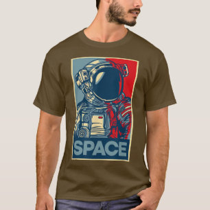 Astronaut Space Hope Poster Street Art Style T-Shirt