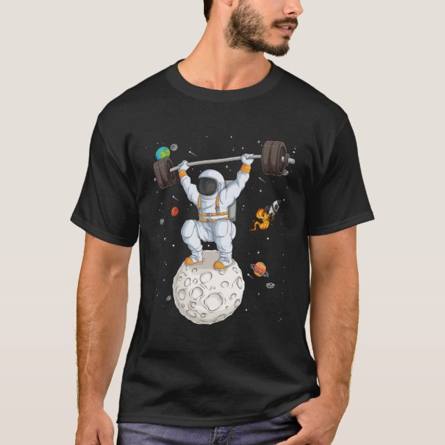 Astronaut Space Weightlifting Fitness Gym Workout  T-Shirt (Front)