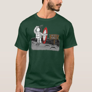Astronaut Surfer The Moon Sea Of Tranquility Surfi T-Shirt