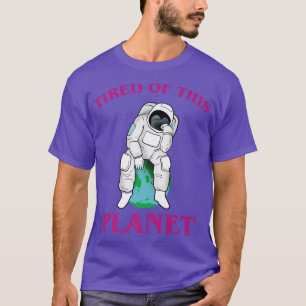 Astronaut Tired Of This Planet Premium T-Shirt