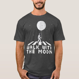 Astronaut Walk With The Moon T-Shirt