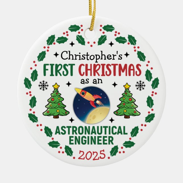 Astronautical Engineer First Christmas Ceramic Tree Decoration (Front)