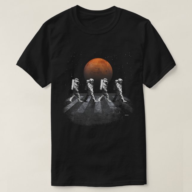 Astronauts in Walking in Space Occupy Mars  T-Shirt (Design Front)
