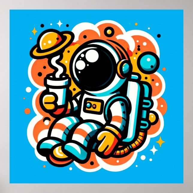 Astronaut's Space Coffee Moment Poster (Front)