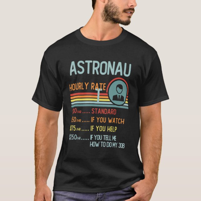 Astronomer Hourly Rate T-Shirt Retro Job Title (Front)