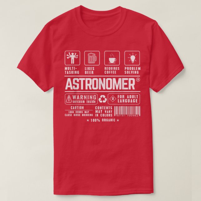 Astronomer Multitasking Beer Coffee Problem Solvin T-Shirt (Design Front)