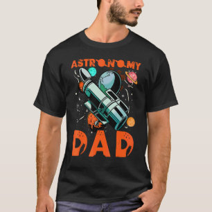 Astronomy Dad T-Shirt