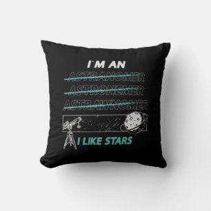 Astronomy I'm An I Like Stars Space Universe Moon Cushion