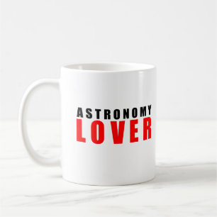 Astronomy lover coffee mug