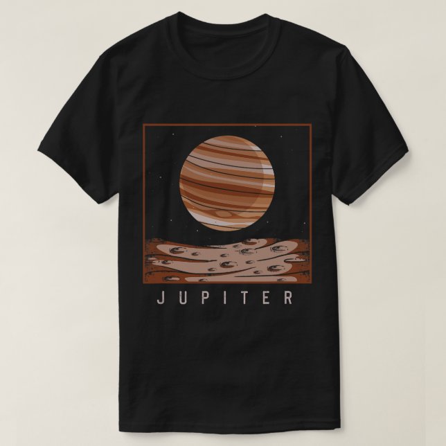 Astronomy Lover Outer Space Galaxy Fan Jupiter Pla T-Shirt (Design Front)