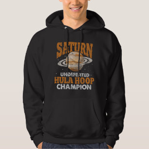 Astronomy Lover Saturn Undefeated Hula Hoop Champi Hoodie