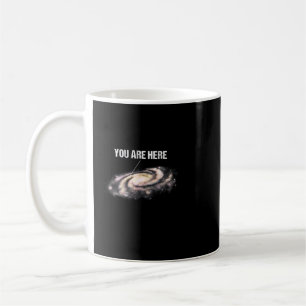 Astronomy Lover You Are Here Milky Way Universe Sp Coffee Mug