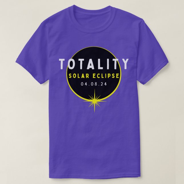 Astronomy Lovers Total Solar Eclipse 2024 Totality T-Shirt (Design Front)