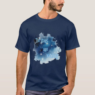 Astronomy : The stars are watching. T-Shirt