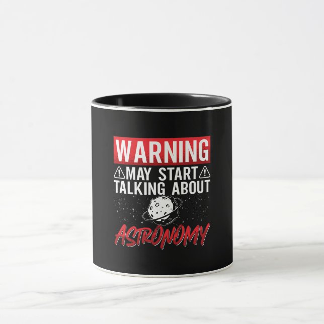 Astronomy Warning May Start Stars Universe Space Mug (Center)