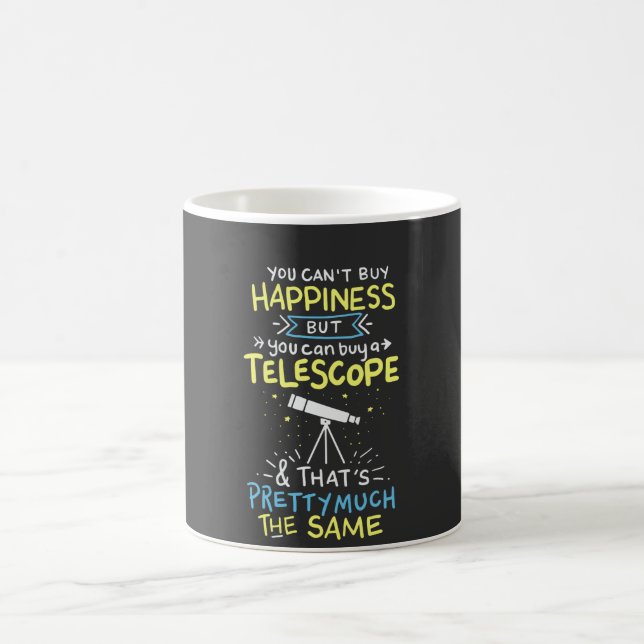 Astronomy -  You Can't Buy Happiness Coffee Mug (Center)