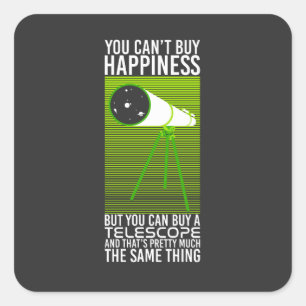Astronomy -  You Can't Buy Happiness Square Sticker