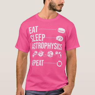 Astrophysicist Astrophysic Astronomy Telescope T-Shirt