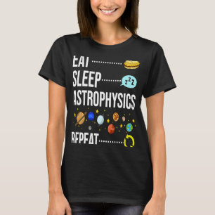 Astrophysicist Astrophysic Astronomy Telescope T-Shirt