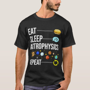 Astrophysicist Astrophysic Astronomy Telescope T-Shirt