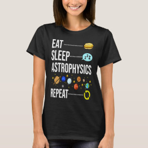 Astrophysicist Astrophysic Astronomy Telescope T-Shirt