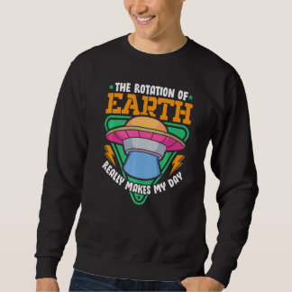 Astrophysics Astronaut Space Asteroids Astronomer Sweatshirt