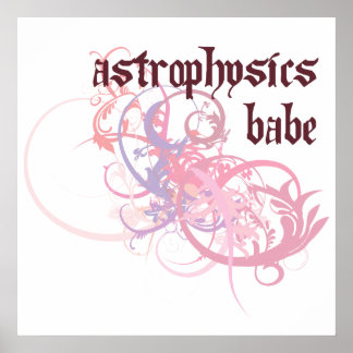 Astrophysics Babe Poster