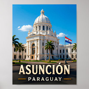 Asunción Riverside Charm and Paraguayan Heritage Poster