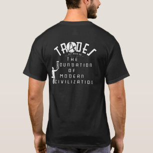AT1: Trades  The Foundation of Modern Civilization T-Shirt