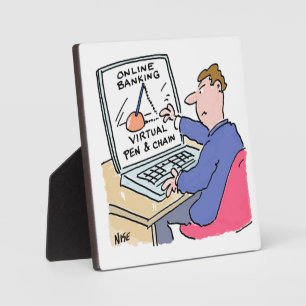 At Computer Online Banking Funny Cartoon Plaque